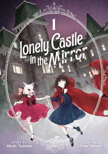 Lonely Castle in the Mirror (Manga), Vol. 1