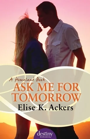 Ask Me for Tomorrow