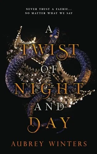 A Twist of Night and Day