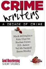 Crime Writers: A Decade of Crime