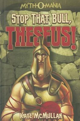 Stop that bull, Theseus!