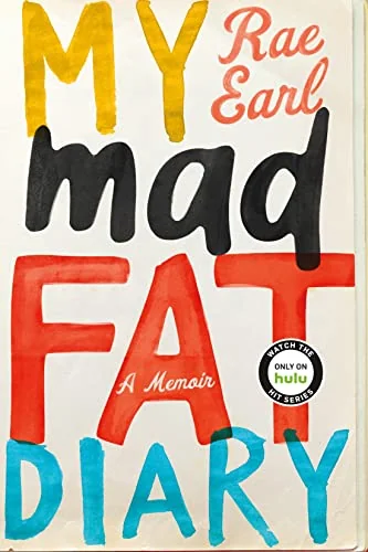 My Fat, Mad Diary