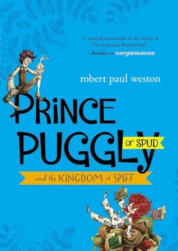 Prince Puggly of Spud and the Kingdom of Spiff