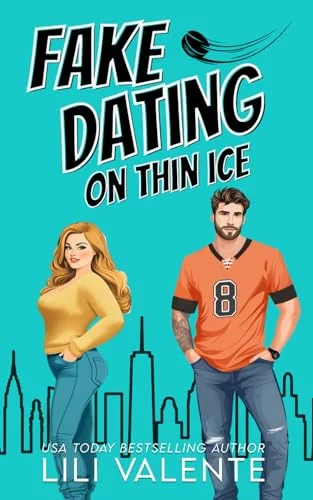 Fake Dating on Thin Ice