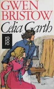 Celia Garth: A Story of Charleston in the Revolution