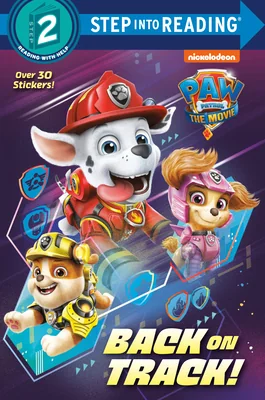 Paw Patrol: The Movie: Back on Track!