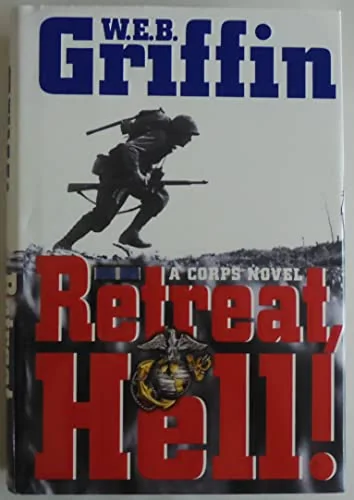 Retreat, Hell!