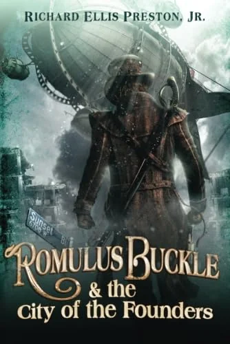 Romulus Buckle & the City of the Founders