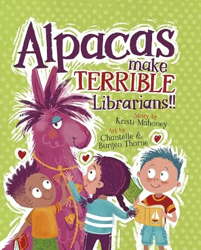 Alpacas Make Terrible Librarians