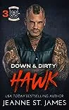 Down & Dirty: Hawk