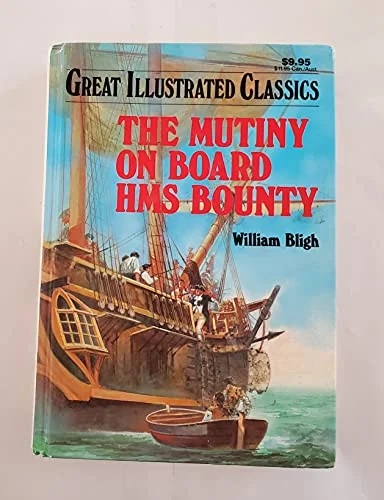 Mutiny on Board the H.M.S. Bounty