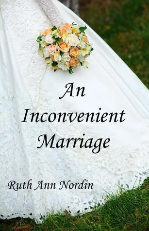An Inconvenient Marriage