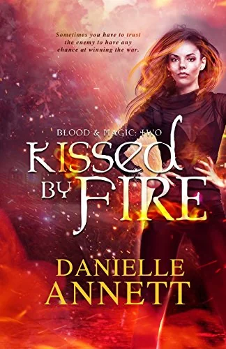 Kissed by Fire