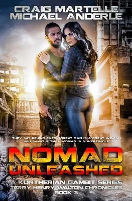 Nomad Unleashed: A Kurtherian Gambit Series