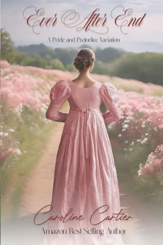 Ever After End: A Pride and Prejudice Variation