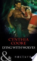 Lying with Wolves