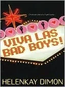 Viva Las Bad Boys!