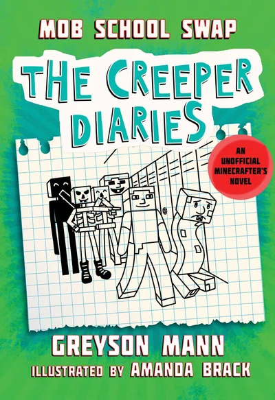 Mob School Swap: The Creeper Diaries, An Unofficial Minecrafters Novel, Book Eight