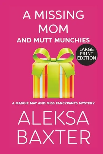 A Missing Mom and Mutt Munchies