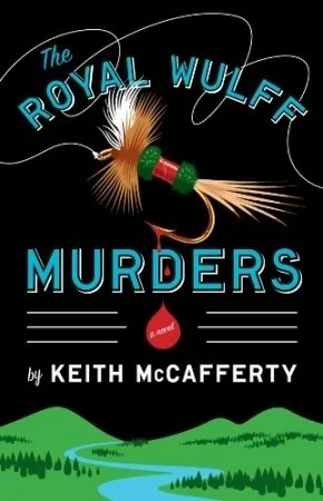 The Royal Wulff Murders