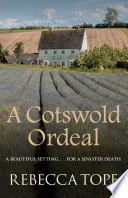 A Cotswold Ordeal