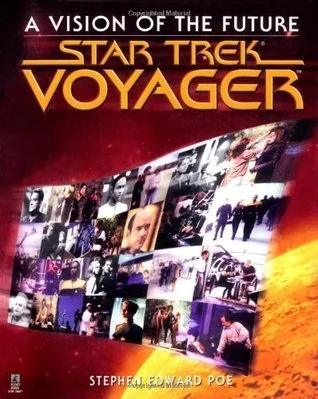 Star Trek Voyager: A Vision of the Future