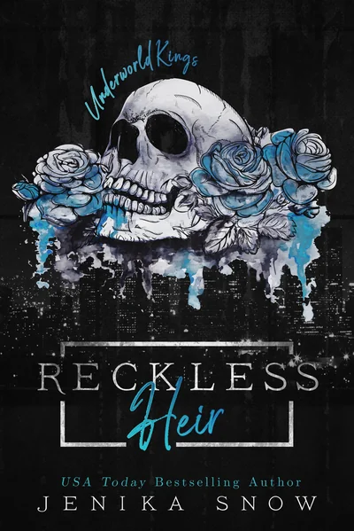 Reckless Heir (The Underworld Kings #2; Underworld Kings)