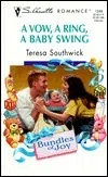 A Vow A Ring A Baby Swing