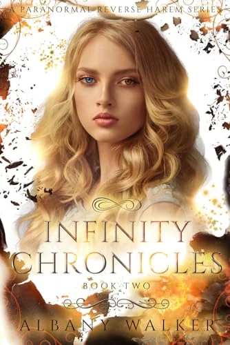 Infinity Chronicles: Book Two