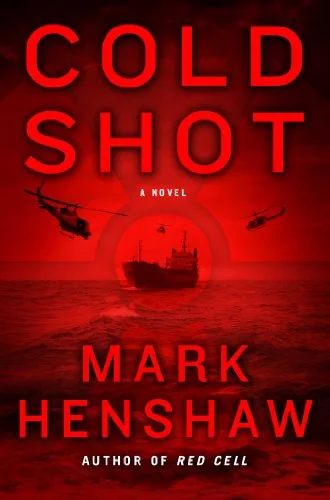 Cold shot a novel