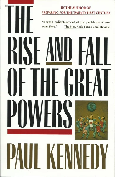 The Rise and Fall of the Great Powers: Economic Change and Military Conflict from 1500 to 2000
