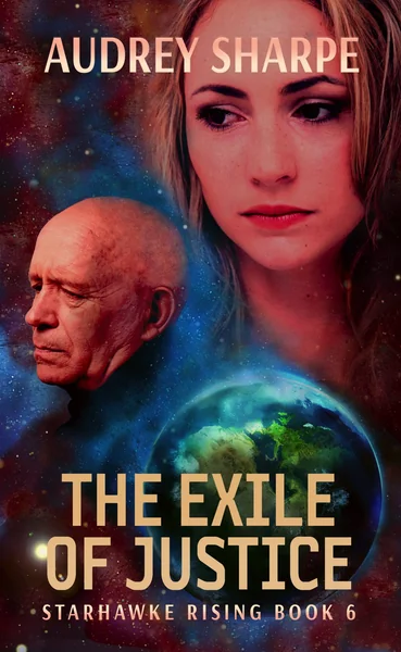 The Exile of Justice: Galactic Fleet Sci-Fi Adventure