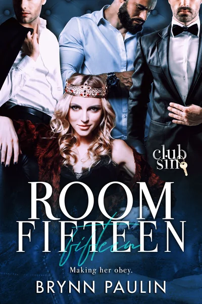 Room Fifteen: Making Her Obey