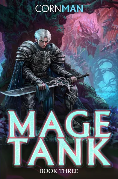 Mage Tank 3: A LitRPG Adventure