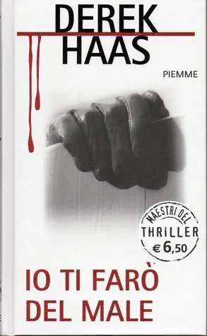 Io ti farò del male