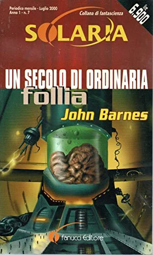 Un Secolo di Ordinaria Follia