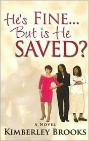 He's Fine...But is He Saved?: Official Re-Release