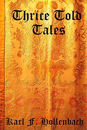 Thrice Told Tales: Children's Fables and Folk Tales