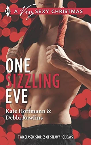 One Sizzling Eve: Who Needs Mistletoe?\What She Really Wants for Christmas