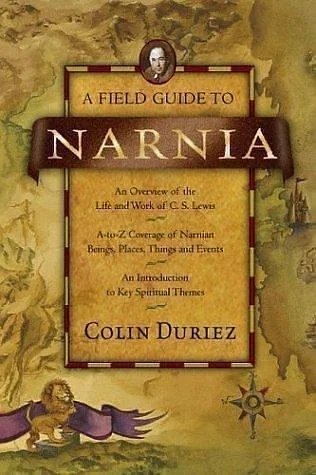 A Field Guide to Narnia