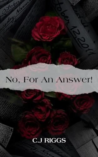 No, For An Answer
