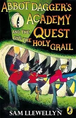 Abbot Daggers Academy And The Quest For The Holy Grail