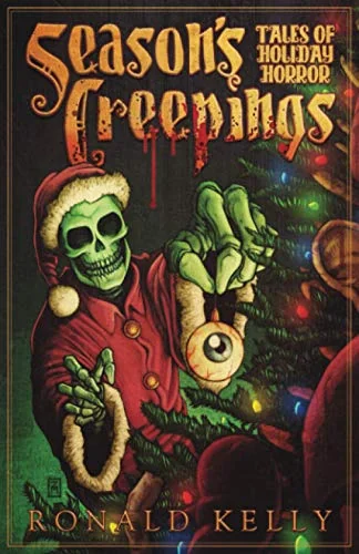 Season's Creepings: Tales of Holiday Horror