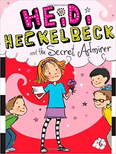 Heidi Heckelbeck has a secret admirer