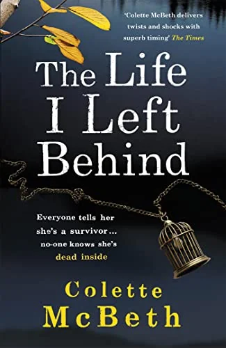 The Life I Left Behind