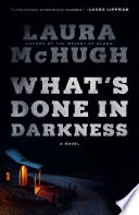 What's Done in Darkness