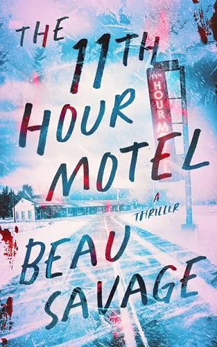 The 11th Hour Motel