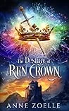 The Destiny of Ren Crown