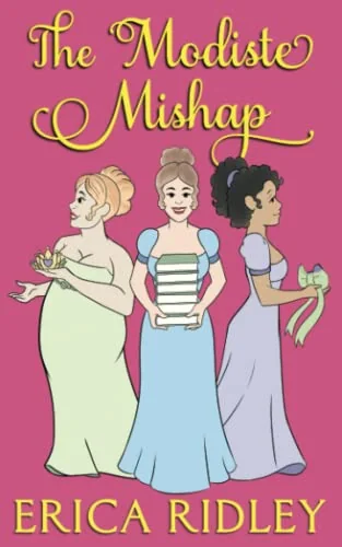 The Modiste Mishap