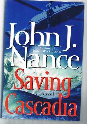 Saving Cascadia: A Novel